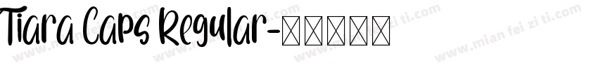 Tiara Caps Regular字体转换